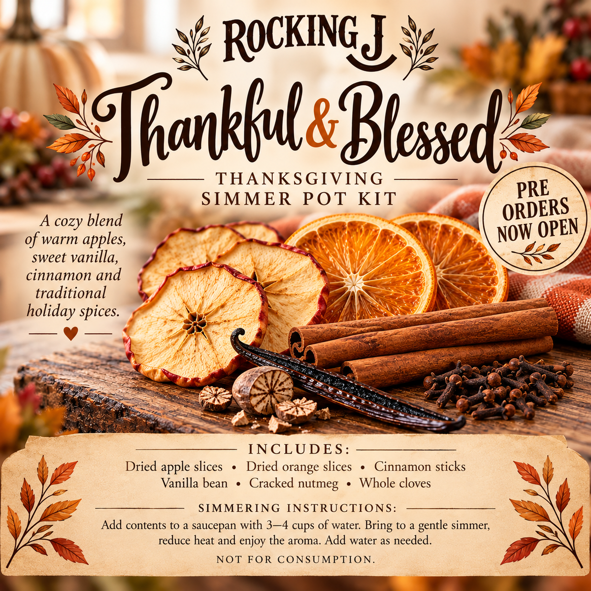 3- $22 Pre Order Thankful and Blessed Simmer bags